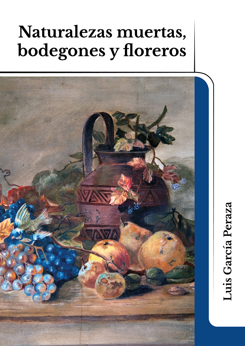 Naturalezas muertas, bodegones y floreros (Libro)