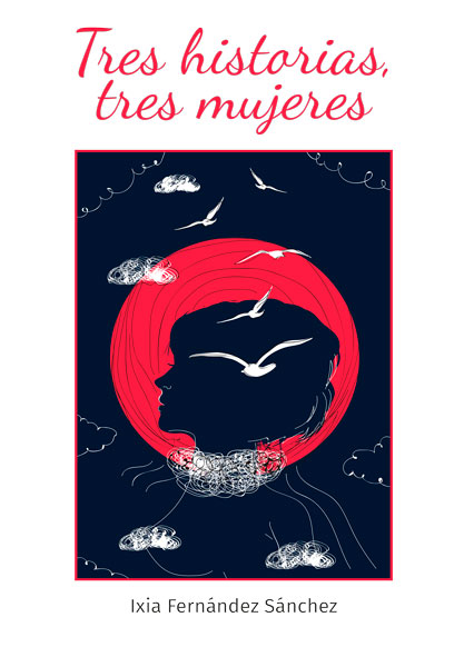 Tres historias, tres mujeres (Libro)