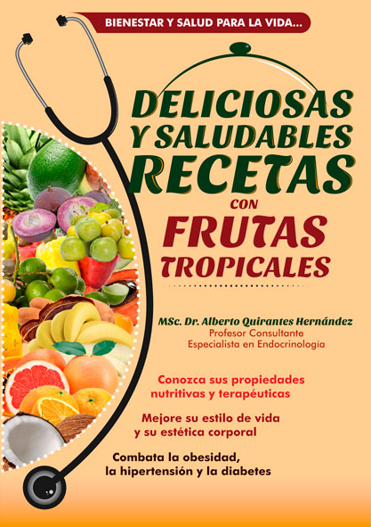 Deliciosas y saludables recetas con frutas tropicales (Libro)