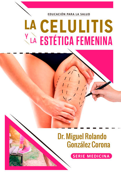 La celulitis y la estética femenina (Libro)