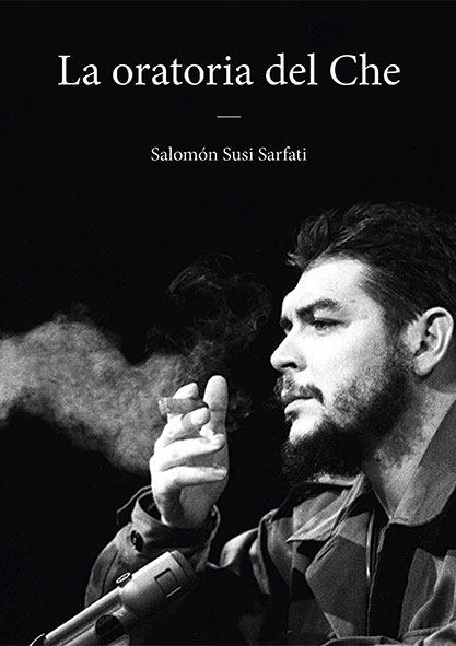 La oratoria del Che (Libro)