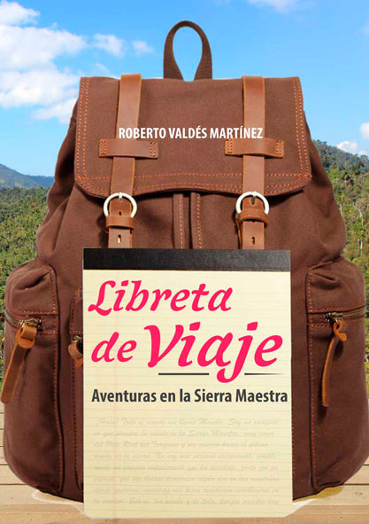 Libreta de viaje. Aventuras en la Sierra Maestra (Libro)
