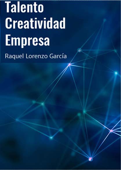 Talento Creatividad Empresa (Libro)