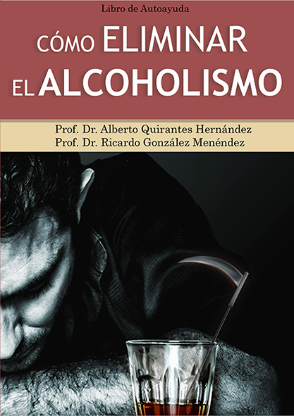 Cómo eliminar el alcoholismo (Libro)