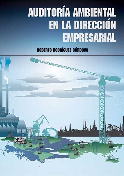 Auditoría ambiental en la dirección empresarial (Libro)